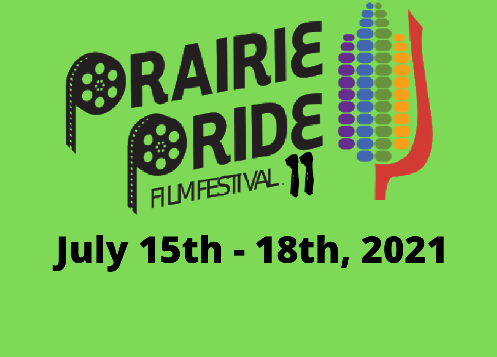 Prairie Pride Film Festival 2021 Dates and Submission OutNebraska