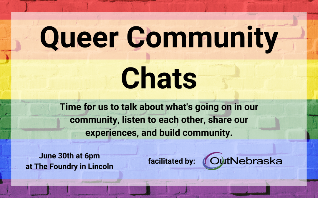 Queer Community Chats: Lincoln and Nondiscrimination Protections
