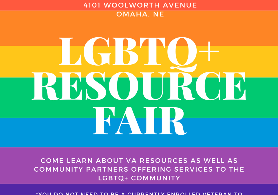 LGBTQ+ Resource Fair | VA Nebraska Western Iowa Health Care System