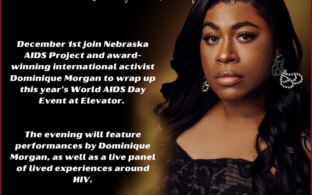 World AIDS Day: An Evening with Dominique Morgan | Nebraska AIDS Project