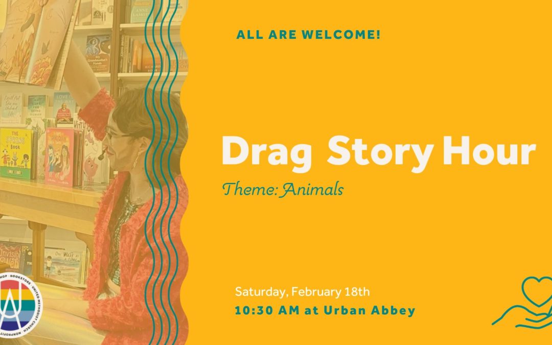 Drag Story Hour (Omaha) | Urban Abbey