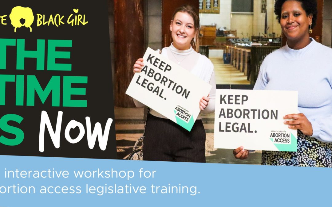 The Time is Now: Reproductive Rights Workshop | I Be Black Girl