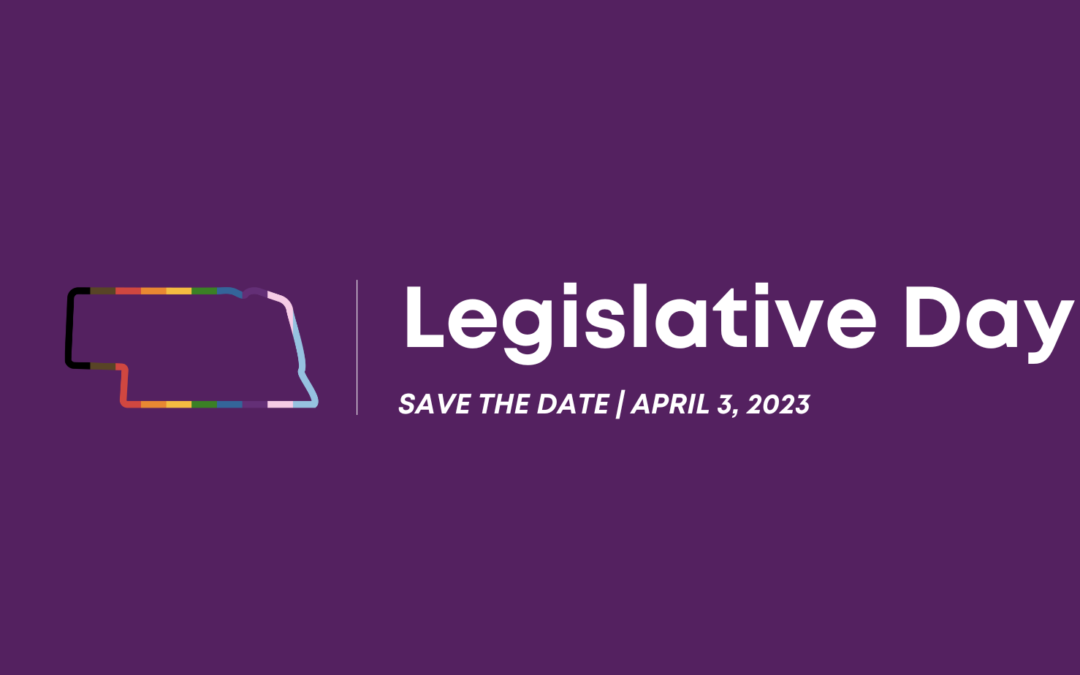 LGBTQ+ Legislative Day | OutNebraska