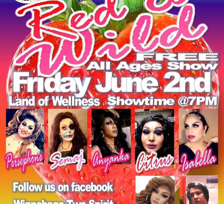 Red & Wild Drag Show | Winnebago Two-Spirit