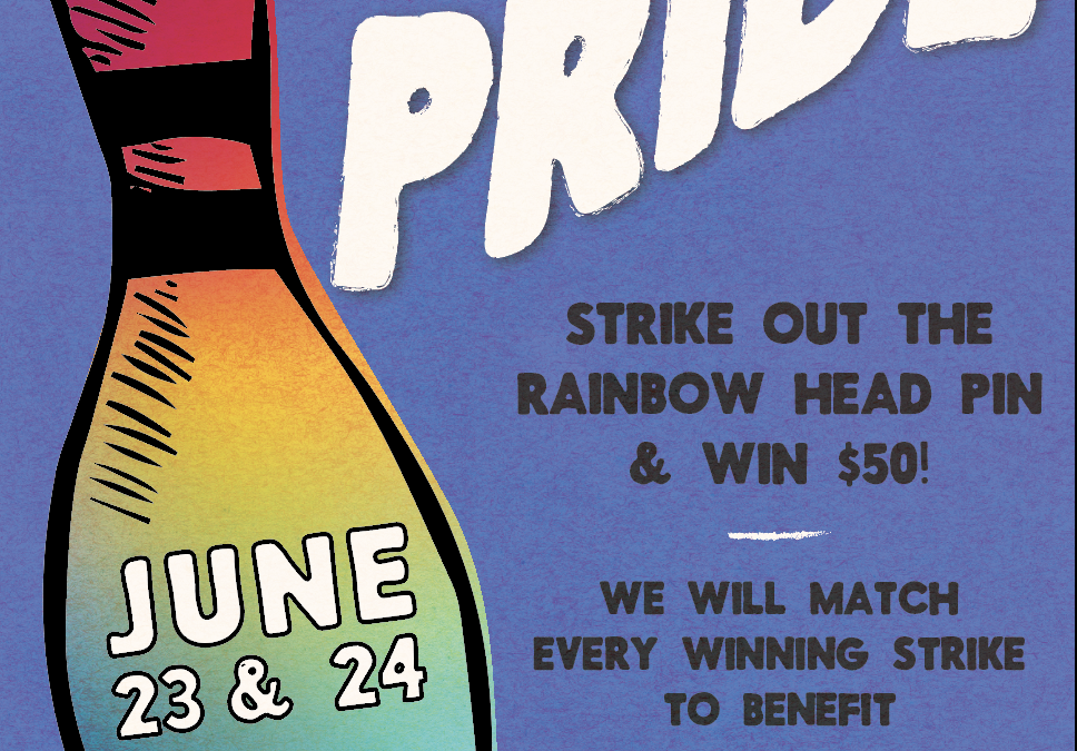 Pins for Pride | Bob and Willie’s Wonderbowl
