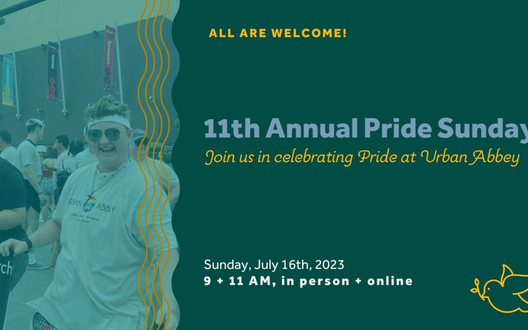 11th Annual Pride Sunday | Urban Abbey