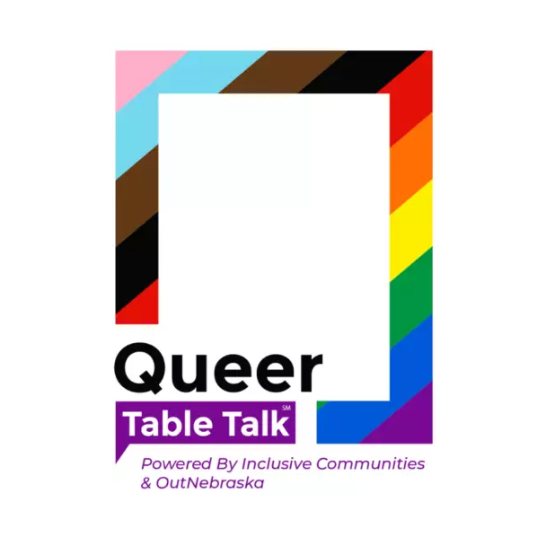 Queer Table Talk: Honoring our Trans History | Inclusive Communities & OutNebraska
