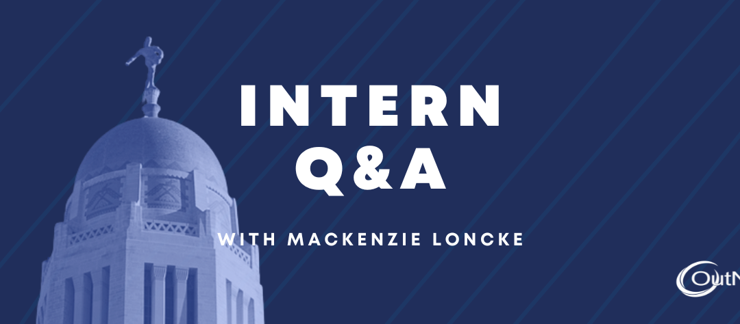 Q&A with Legislative Intern, MacKenzie Loncke