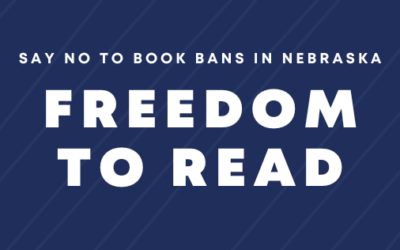 Freedom to Read: Say No to Book Bans in Nebraska!